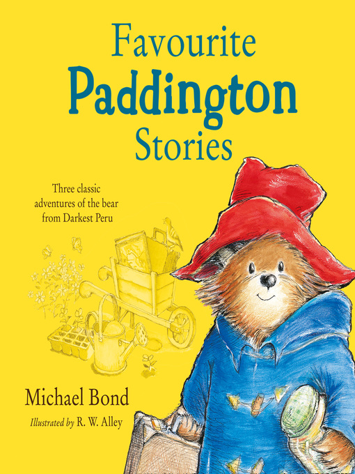 Title details for Favourite Paddington Stories by Michael Bond - Available